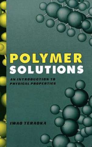 Polymer Solutions - An Introduction to Physical Properties