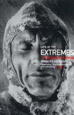 Life at the Extremes