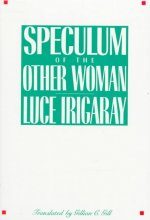 Speculum of the Other Woman