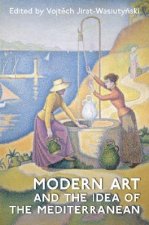 Modern Art and the Idea of the Mediterranean