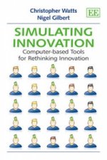 Simulating Innovation - Computer-based Tools for Rethinking Innovation