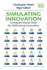 Simulating Innovation - Computer-based Tools for Rethinking Innovation