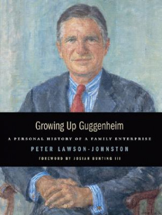 Growing Up Guggenheim
