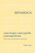 Lexicologia y lexicografia judeoespanolas