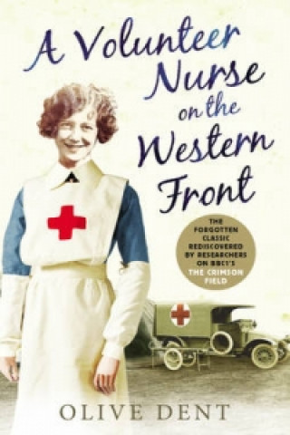 Volunteer Nurse on the Western Front
