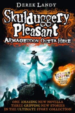 Armageddon Outta Here - The World of Skulduggery Pleasant