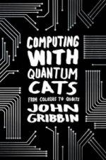 Computing with Quantum Cats