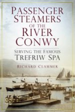 Passenger Steamers of the River Conwy