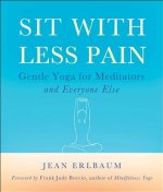 Sit with Less Pain