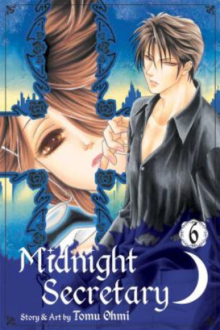 Midnight Secretary, Vol. 6 (Tomu Ohmi)(Miękka)