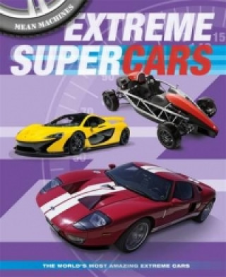 Mean Machines: Extreme Supercars