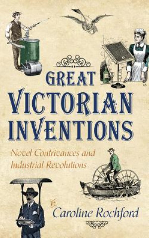Great Victorian Inventions