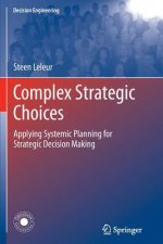 Complex Strategic Choices