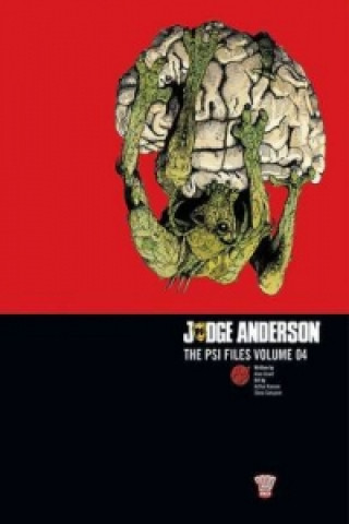 Judge Anderson: The Psi Files Volume 04