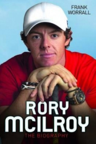 Rory McIlroy (Frank Worrall)(Brožovaná)