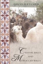 Crystal Balls and Moroccan Walls