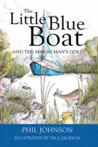 Little Blue Boat and the Marsh Man's Gold!