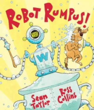 Robot Rumpus (Sean Taylor)(Puha kötésű)