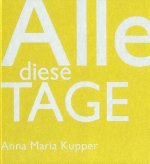 Alle Diese Tage