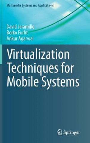 Virtualization Techniques for Mobile Systems