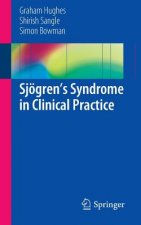 Sjoegren's Syndrome in Clinical Practice