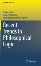 Recent Trends in Philosophical Logic