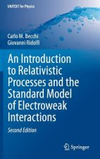 Introduction to Relativistic Processes and the Standard Model of Electroweak Interactions
