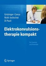 Elektrokonvulsionstherapie Kompakt