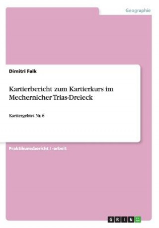 Kartierbericht zum Kartierkurs im Mechernicher Trias-Dreieck