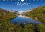 Schweiz - Impressionen der idyllischen Bergwelt im Laufe der Jahreszeiten (Wandkalender immerwährend DIN A4 quer)