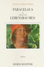 Paracelsus im Spiegel des Lebensbaumes