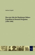 erste Jahr der Hamburger Sudsee-Expedition in Deutsch-Neuguinea (1908-1909)