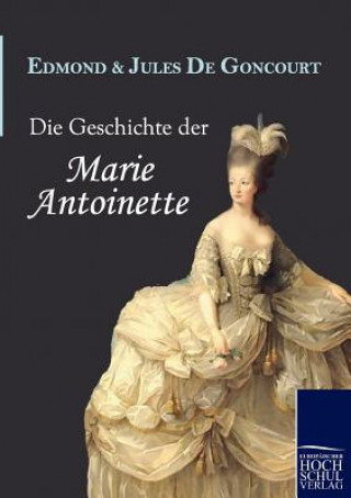 Geschichte Der Marie Antoinette