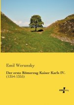 erste Roemerzug Kaiser Karls IV.