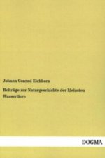 Beiträge zur Naturgeschichte der kleinsten Wassertiere