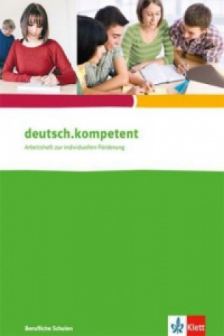 deutsch.kompetent. für berufliche Schulen
