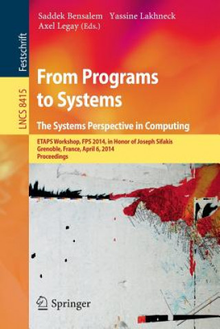 From Programs to Systems - The Systems Perspective in Computing
