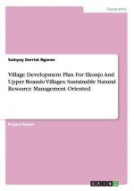 Village Development Plan For Ekonjo And Upper Boando Villages