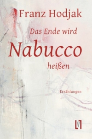 Das Ende wird Nabucco heißen