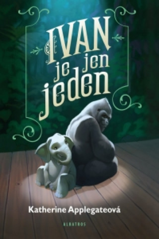 Ivan je jen jeden