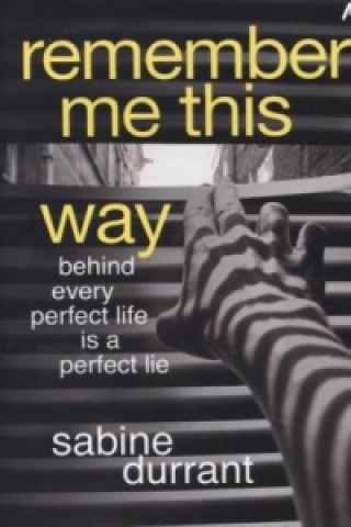 Remember Me This Way