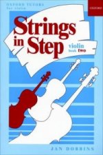 Strings in Step Violin Book 2