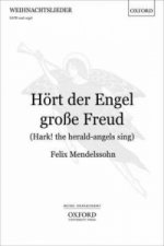 Hoert der Engel grosse Freud (Hark! the herald-angels sing)
