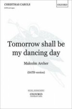 Tomorrow shall be my dancing day