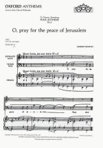 O pray for the peace of Jerusalem