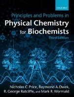 Principles and Problems in Physical Chemistry for Biochemists