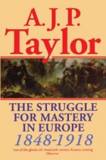 Struggle for Mastery in Europe, 1848-1918