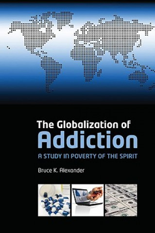 Globalization of Addiction