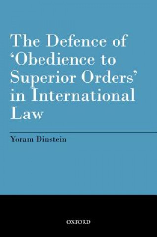 Defence of 'Obedience to Superior Orders' in International Law