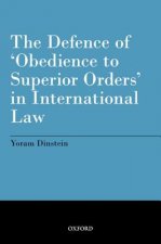 Defence of 'Obedience to Superior Orders' in International Law